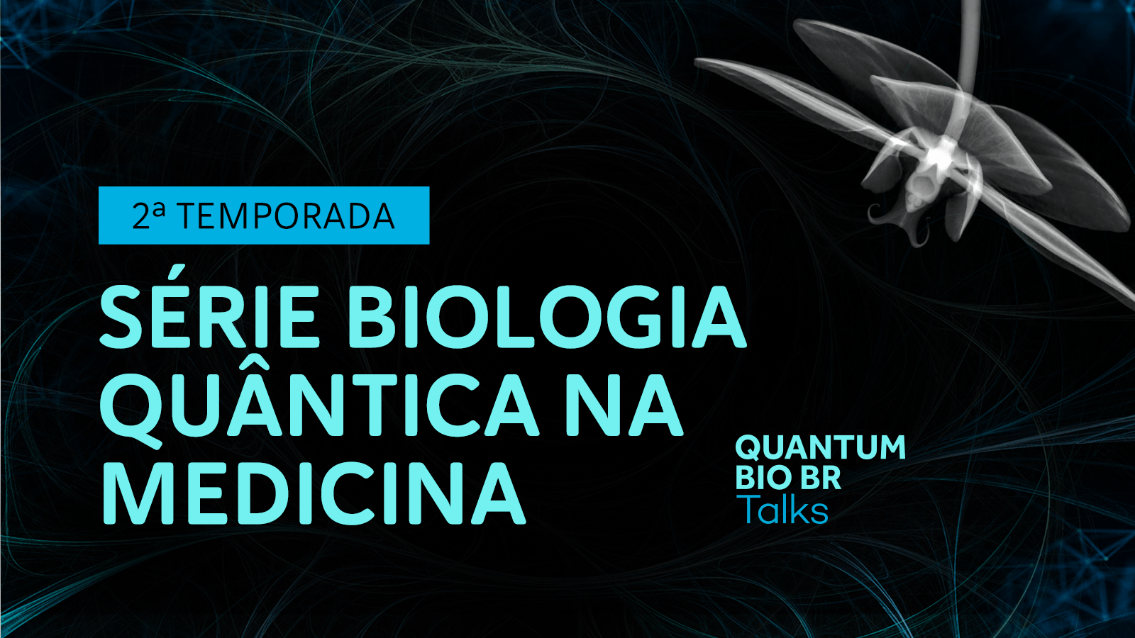 Série Biologia Quântica chega à segunda temporada