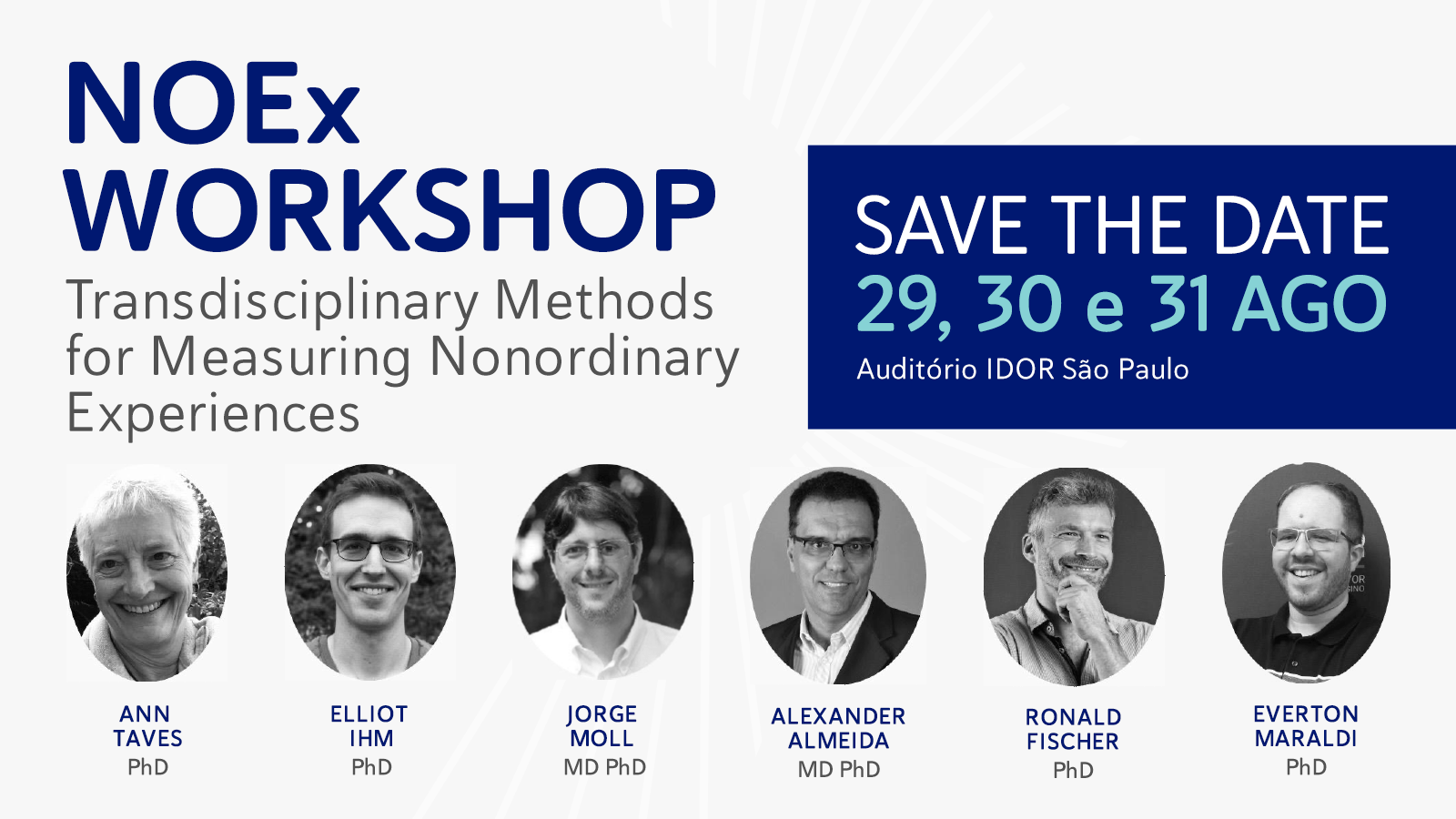 De 29 a 31 de agosto, “NOEx Workshop” discute como mensurar experiências não ordinárias