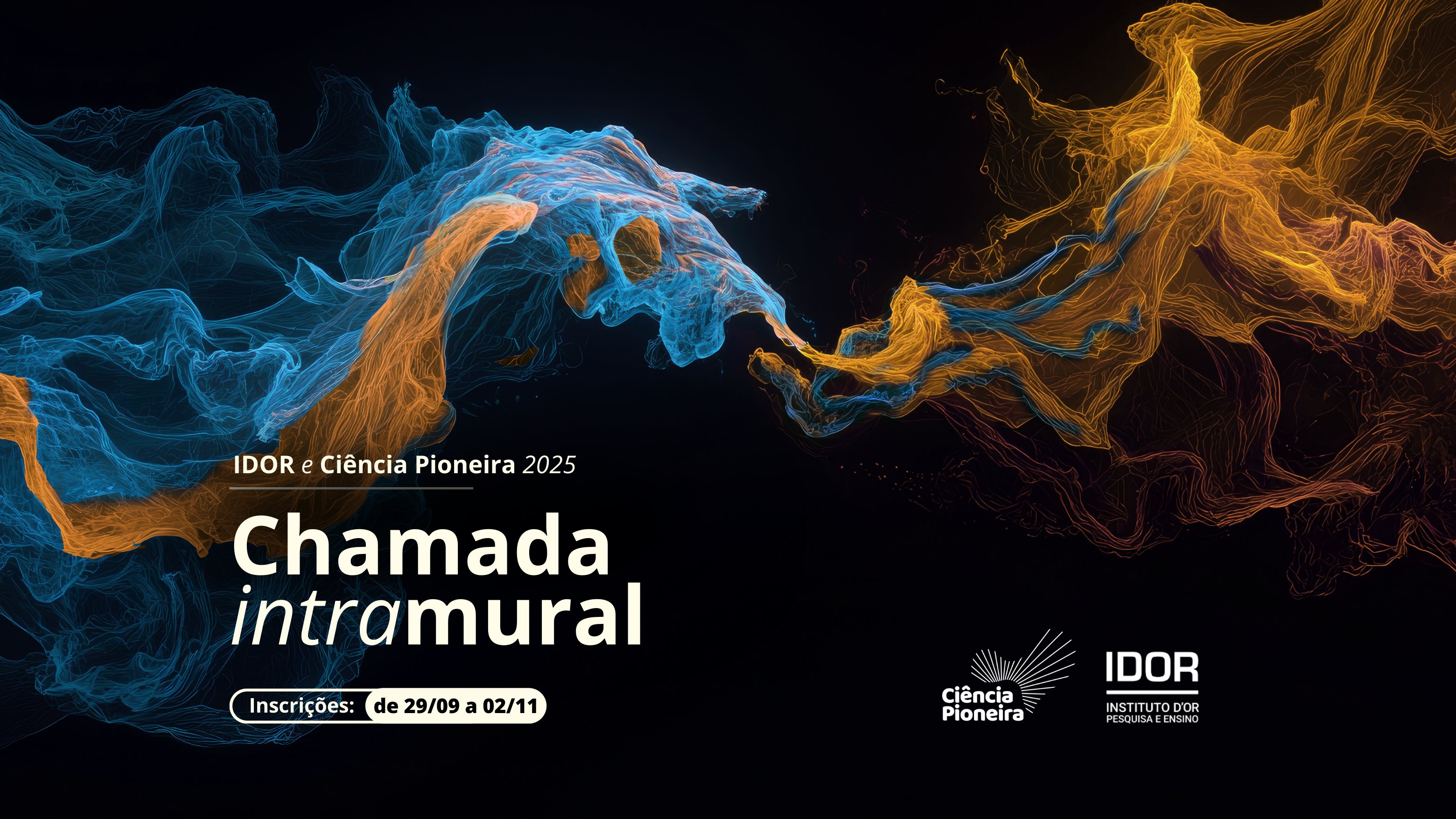 Chamada Intramural IDOR – Ciência Pioneira  