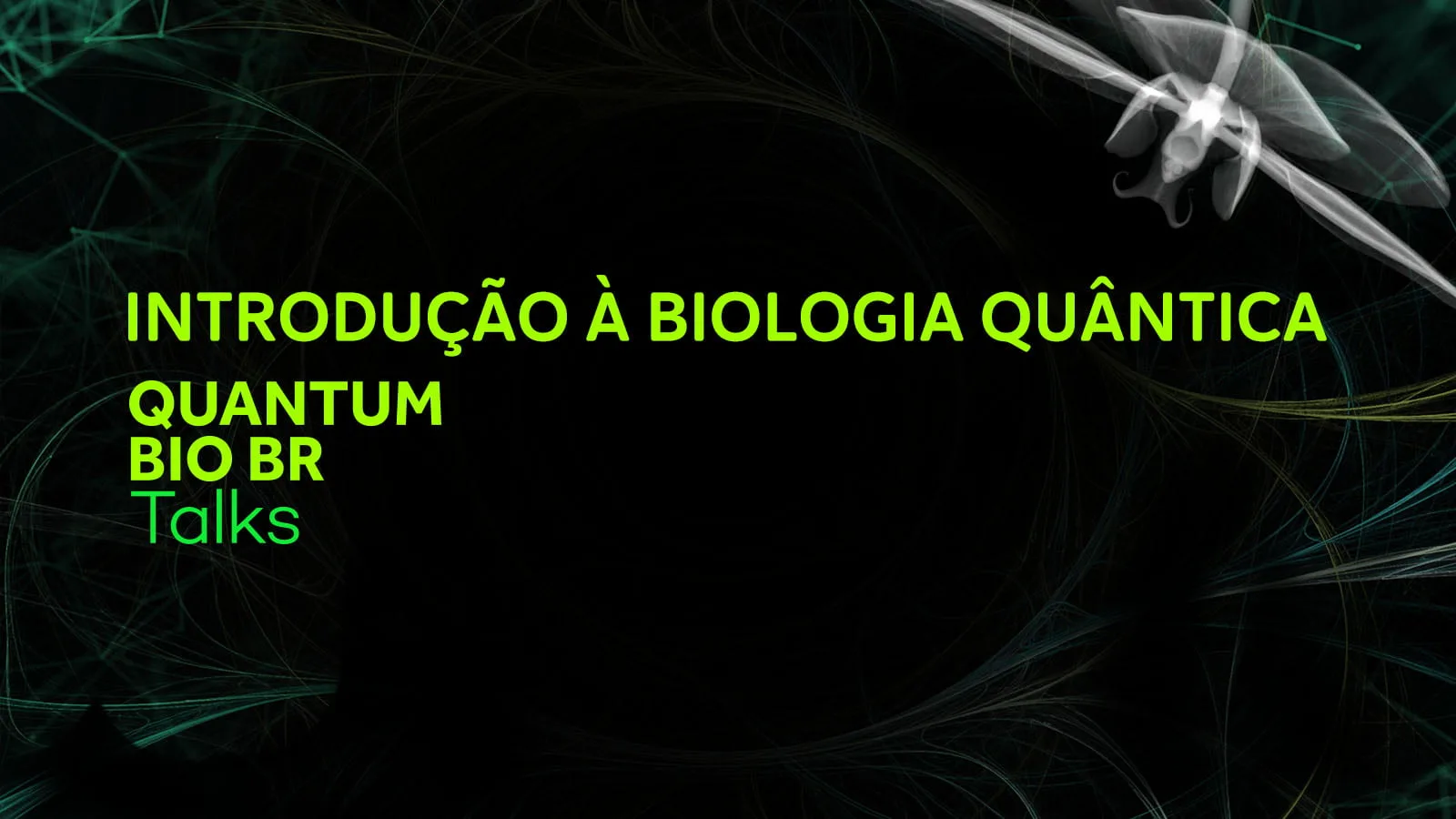 Série Introdução à Biologia Quântica