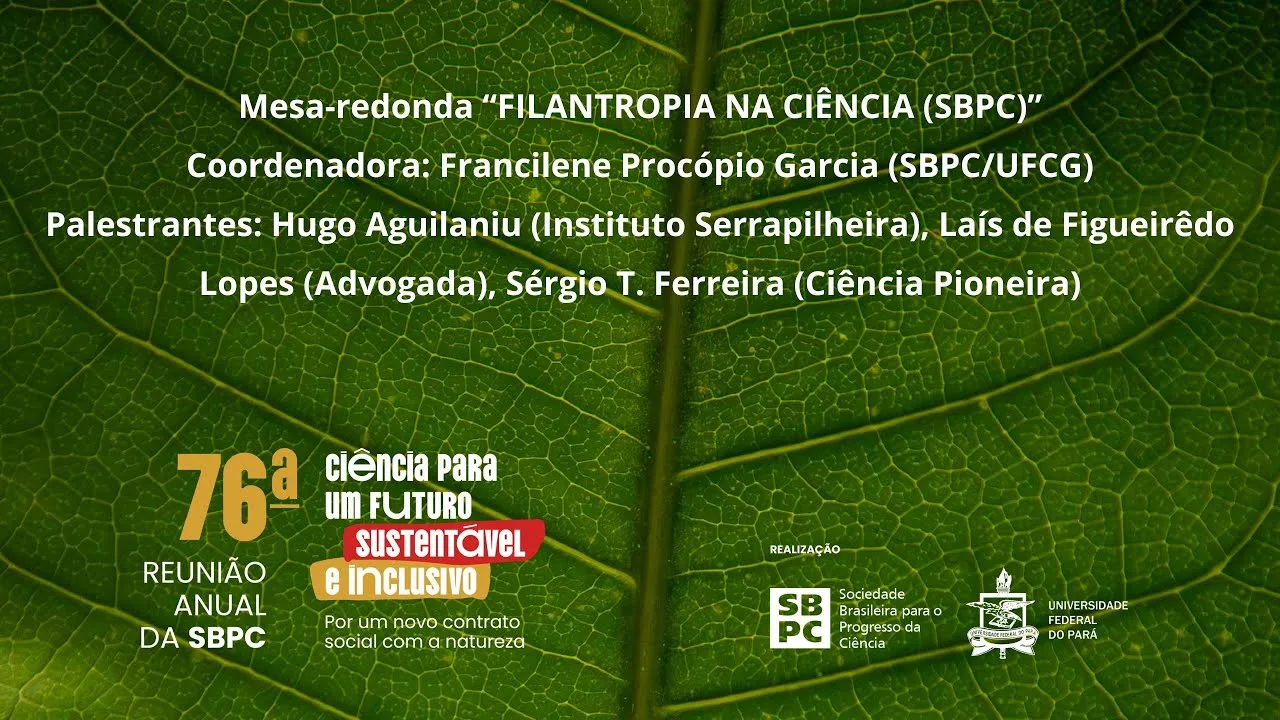 Reunião Anual da SBPC - Participação no 76º encontro da Sociedade Brasileira para o Progresso da Ciência